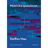 Metrická společnost - Stefen Mau