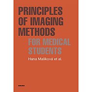 Principles of Imaging Methods for Medical Students - Collective  Hana Malíková