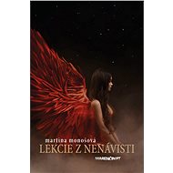 Lekcie z nenávisti - Martina Monošová