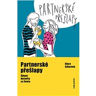 Partnerské přešlapy - Klára Sýkorová
