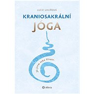 Craniosacral Yoga - Lucie Uhlířová