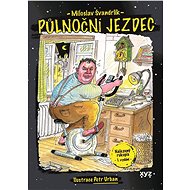 Půlnoční jezdec - Miloslav Švandrlík