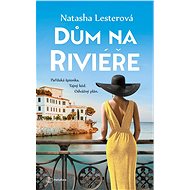 House on the Riviera - Natasha Lesterová