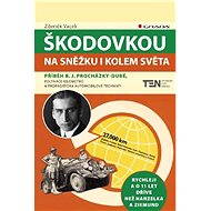 Skoda to Sněžka and around the world - Zdeněk Vacek