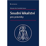 Forensic Medicine for Lawyers - Miroslav Hirt
