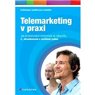 Telemarketing in practice - Květoslava Santlerová