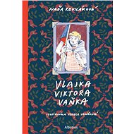Vlajka Viktora Vaňka - Naďa Reviláková