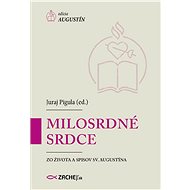 Milosrdné srdce - Juraj Pigula