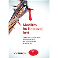 Modlitby ku Kristovej krvi - kolektív autorov  Multiple authors