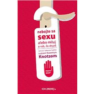 Nebojte sa sexu - Ksawery Knotz