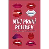 Můj první polibek - Collective