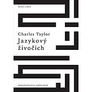 Jazykový živočich - Charles Taylor