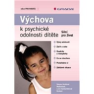 Education for psychological resilience of the child - Hoskovcová Simona Horáková