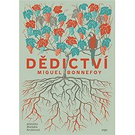 Dědictví - Miguel Bonnefoy