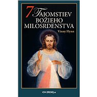7 tajomstiev Božieho milosrdenstva - Vinny Flynn