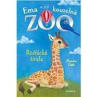 Ema a její kouzelná zoo - Rošťácká žirafa - Amelia Cobb