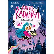Anna Kadabra – Úplňkový klub - Pedro Manas