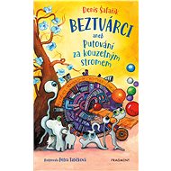 Beztvárci aneb Putování za kouzelným stromem - Denis Šafařík