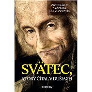 Svätec, ktorý čítal v dušiach - Ján Mária Vianney