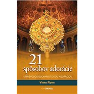 21 spôsobov adorácie - Vinny Flynn