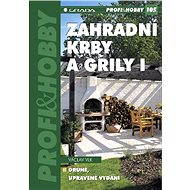 Garden fireplaces and barbecues I - Václav Vlk
