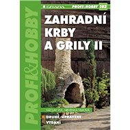 Garden fireplaces and barbecues II - Václav Vlk
