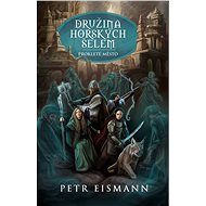 Prokleté město - Petr Eismann