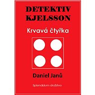 Krvavá čtyřka - Daniel Janů