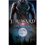 Území vlků - J.R. Ward