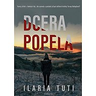 Dcera popela - Ilaria Tuti