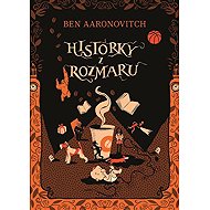 Historky z Rozmaru - Ben Aaronovitch