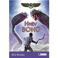 Kronika Cartera Kanea – Hněv bohů - Rick Riordan