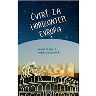 Čtvrť za Horizontem Evropa - Martina D. Moriscoová