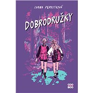 Dobrodružky - Ivana Peroutková