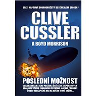 Poslední možnost - Clive Cussler