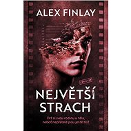 Největší strach - Alex Finlay
