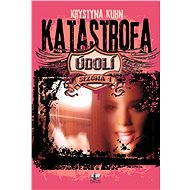 Údolí – Katastrofa - Krystyna Kuhn