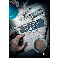 Orlické vraždy: Akce Přehrada očima vyšetřovatele - Aleš Pivoda