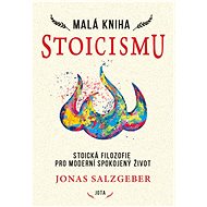 Malá kniha stoicismu - Jonas Salzgeber