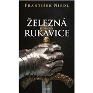 Iron Glove - František Niedl
