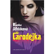 Čarodějka - Blanka Jehlíková
