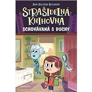 Strašidelná knihovna – Schovávaná s duchy - Dori Butlerová Hillestad