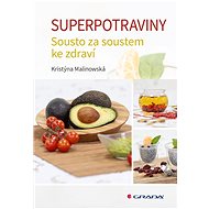 Superfoods - Kristýna Malinowská