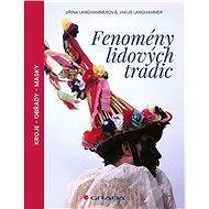 Phenomena of folk traditions - Jiřina Langhammerová