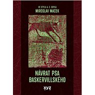 Návrat psa baskervillského - Miroslav Macek