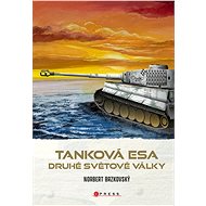 Tanková esa druhé světové války - Norbert Brzkovský