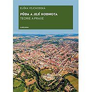 Půda a její hodnota - Eliška Vejchodská