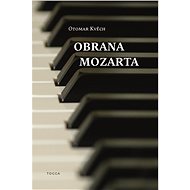 Obrana Mozarta - Otomar Kvěch
