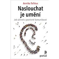 Naslouchat je umění - Annika Telléus