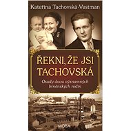Say you're a Tachovian - Kateřina Tachovská-Vestman